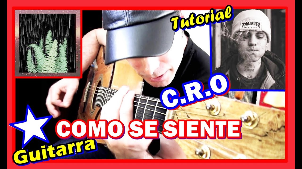 COMO Tocar 🔥 COMO SE SIENTE - C.R.O {GUITARRA} Acordes y Acompañamiento tutorial facil, paso a paso