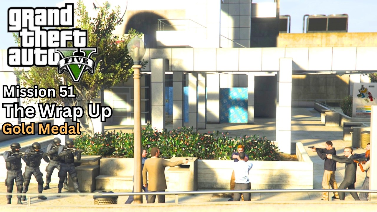 GTA 5 - The Wrap Up (Gold Medal Guide)
