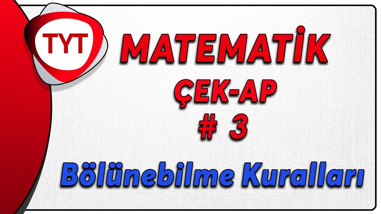 TYT Matematik Çek-Ap 3 | Bölünebilme Kuralları #çekap #tytmatematik