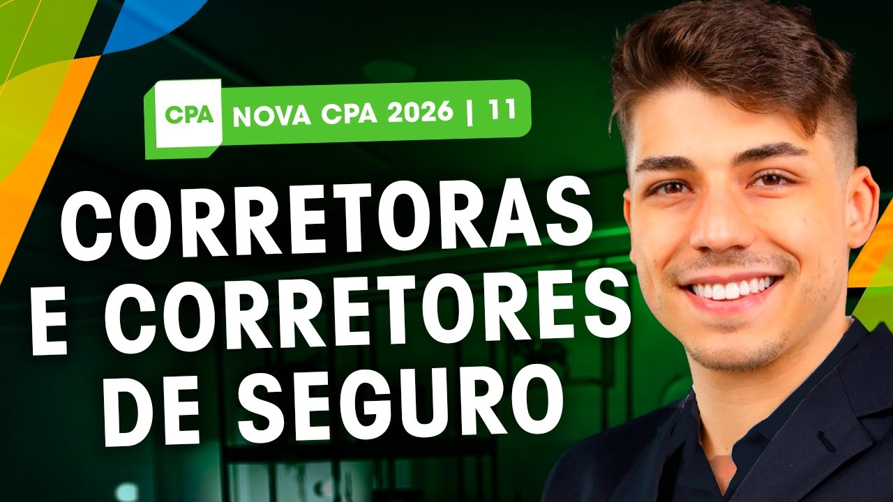 CORRETORAS E CORRETORES DE SEGUROS | Curso CPA (aula 11)