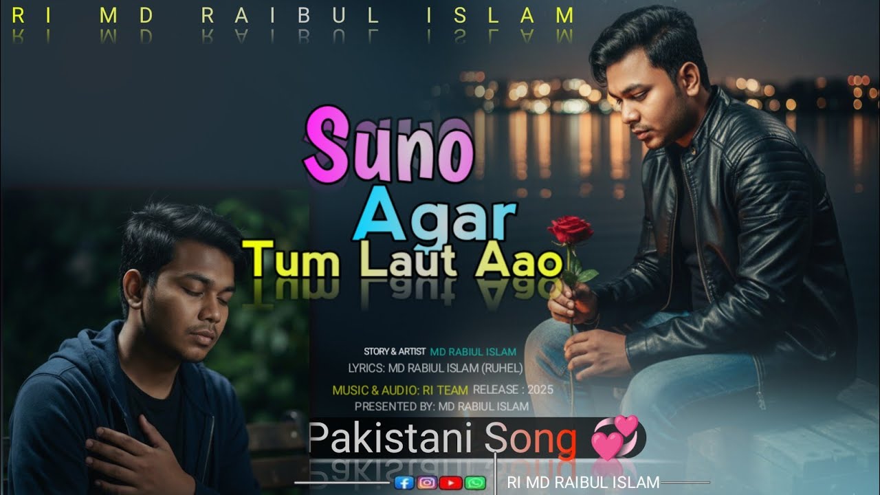 Suno Agar Tum Laut Aao | Official Music Video | Urdu Romantic Song | RI Team 