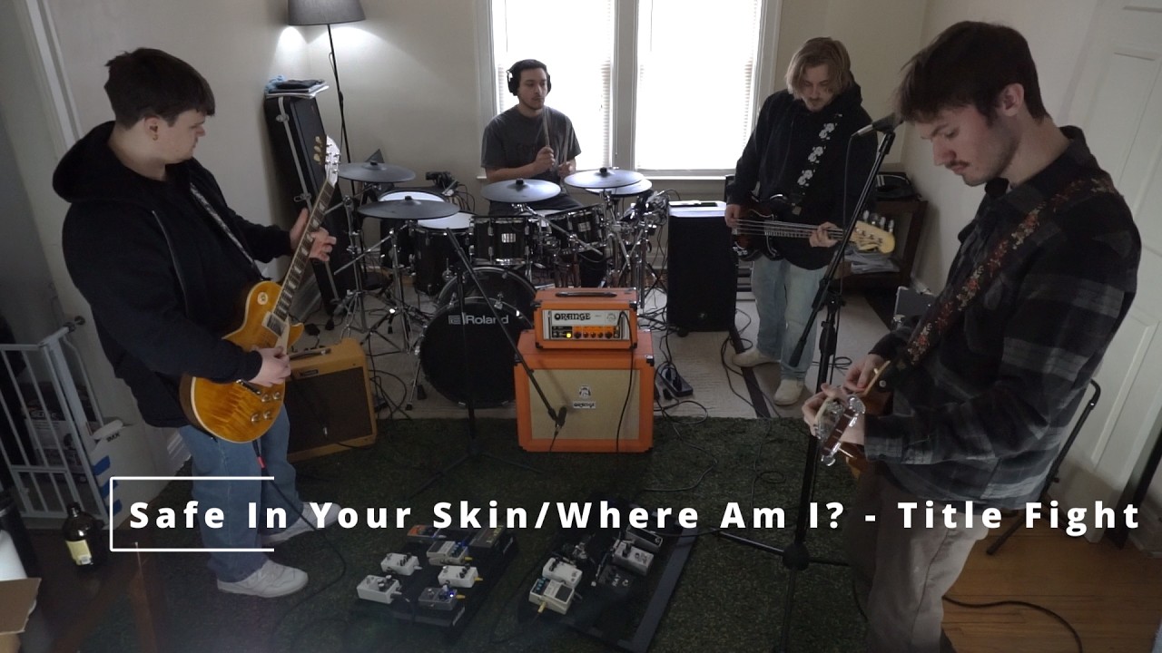 Safe In Your Skin / Where Am I? - Title Fight (Cover)