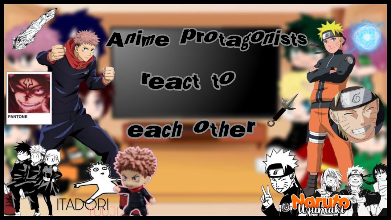 Aɴɪᴍᴇ ᴘʀᴏᴛᴀɢᴏɴɪsᴛs ʀᴇᴀᴄᴛ ᴛᴏ ᴇᴀᴄʜ ᴏᴛʜᴇʀ | Itadori/Naruto (reupload)