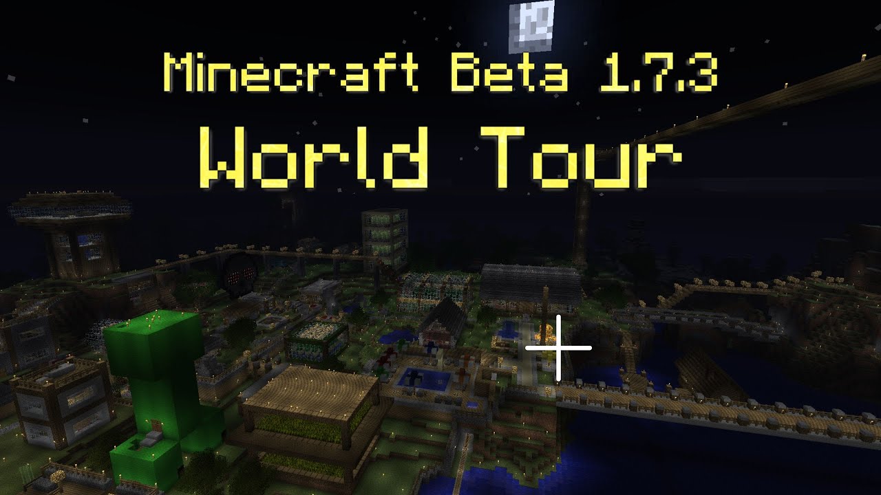 Minecraft Beta 1.7.3 Updated World Tour (August 2024)