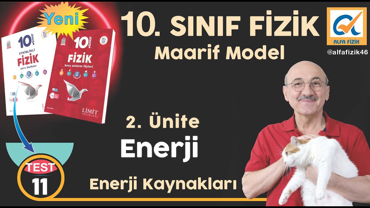 Enerji Ünitesi – 10. Sınıf Fizik | Maarif Model | Test:11