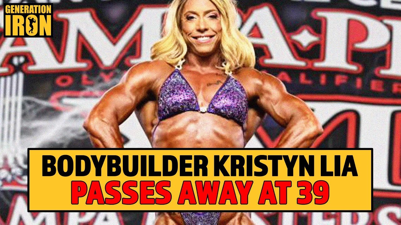 Women’s Physique Bodybuilder Kristyn Lia Has Passed Away At 39 | GI News