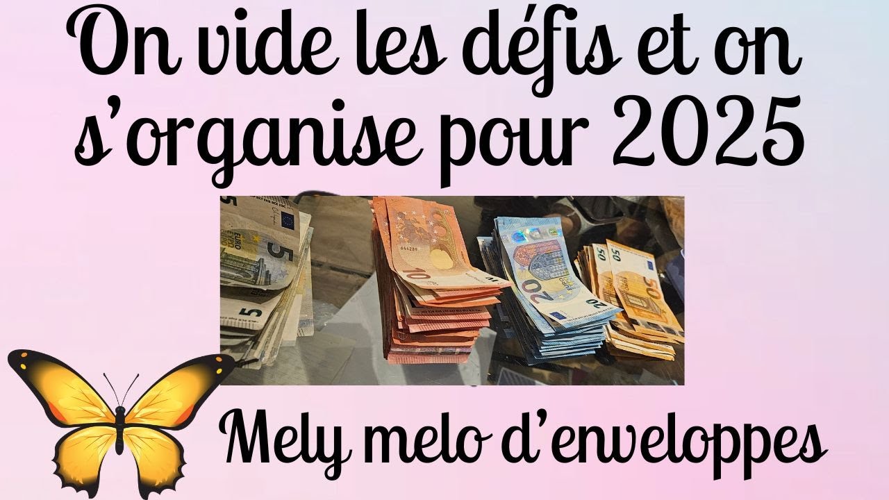 Bilan 2024 Vidage défis et organisation 2025/Budget/système des enveloppes#économies