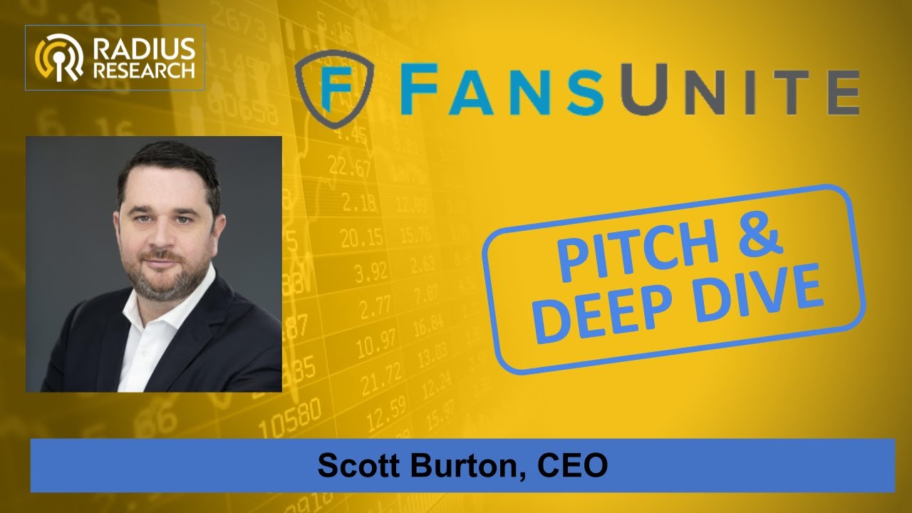 FansUnite (FANS) CEO Scott Burton Pitch, Interview, Discussion, Deep Dive & Q&A
