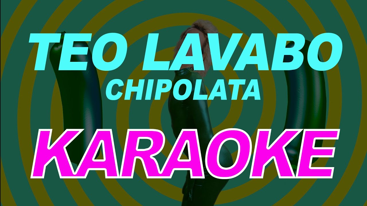 KARAOK&Eacute; &bull; Chipolata &bull; T&eacute;o Lavabo