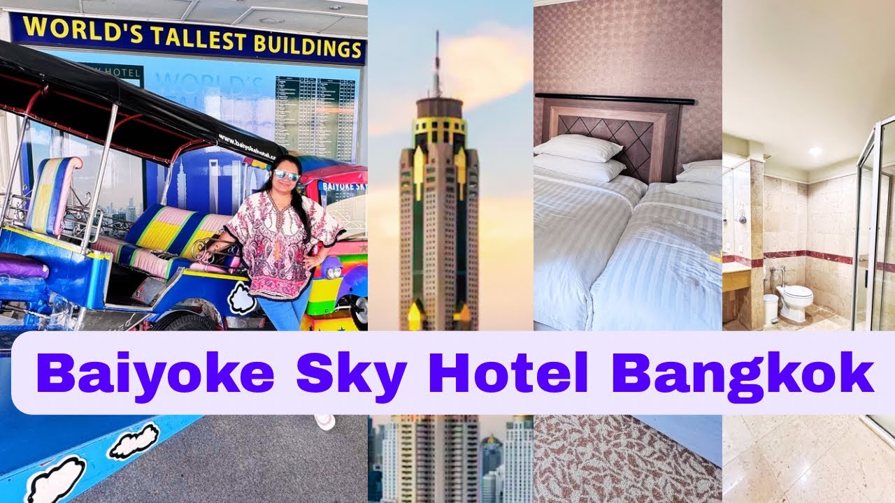 Bangkok Best Hotel Baiyoke Sky Hotel Tour 4 star Affordable Luxury Hotel in Bangkok #thailand #hotel