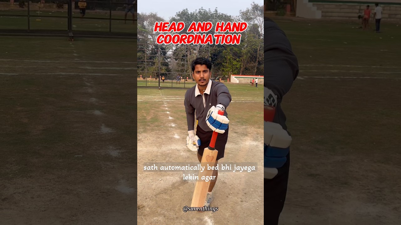 HEAD AND HAND POSITION IN CRICKET 🏏 