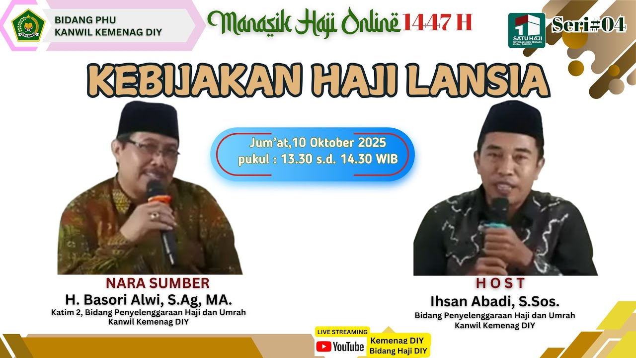 Manasik Haji 1447 ke 4:  Kebijakan Haji Lansia oleh H. basori Alwi, S.Ag, MA  Katim 2,Bidang PHU DIY