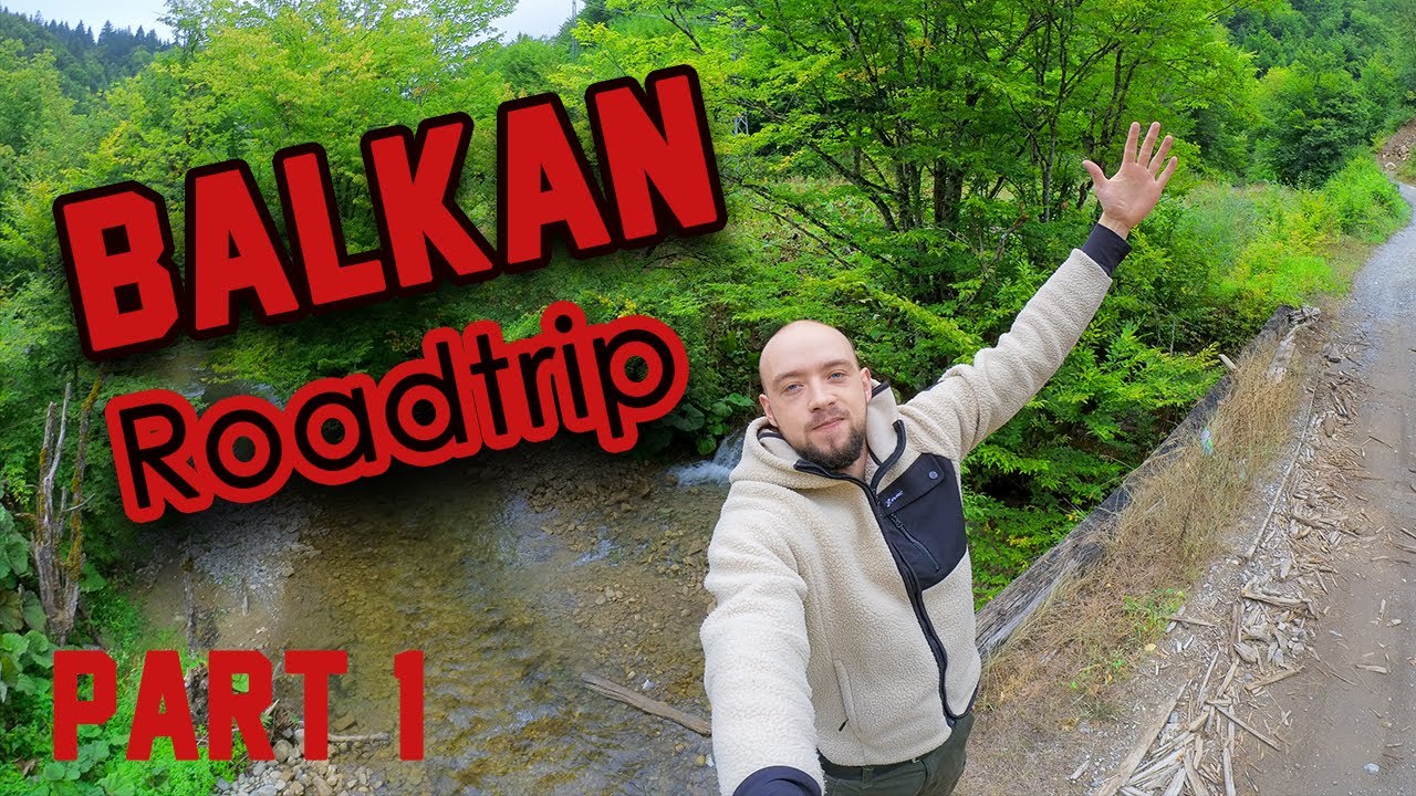 Balkan Roadtrip Part 1 | Die Anreise nach Bosnien und Herzegowina