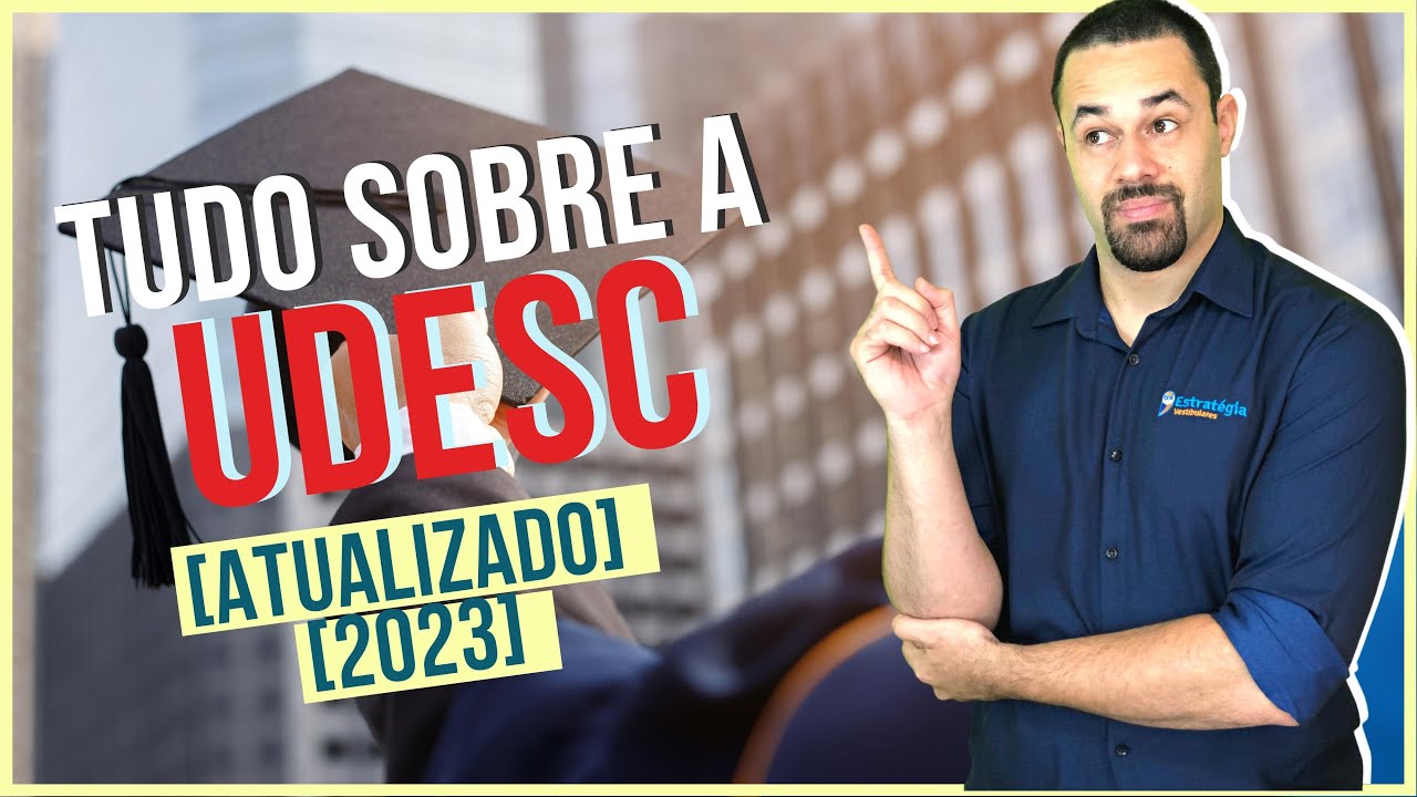 Como será o vestibular da UDESC em 2023?