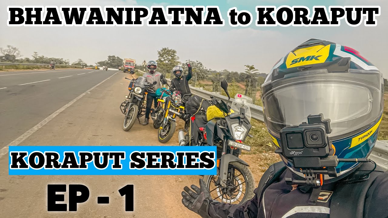 BHAWANIPATNA to KORAPUT😍🏍️ | KORAPUT SERIES | EP-1 | ODISHA | VLOGGERIA BABU