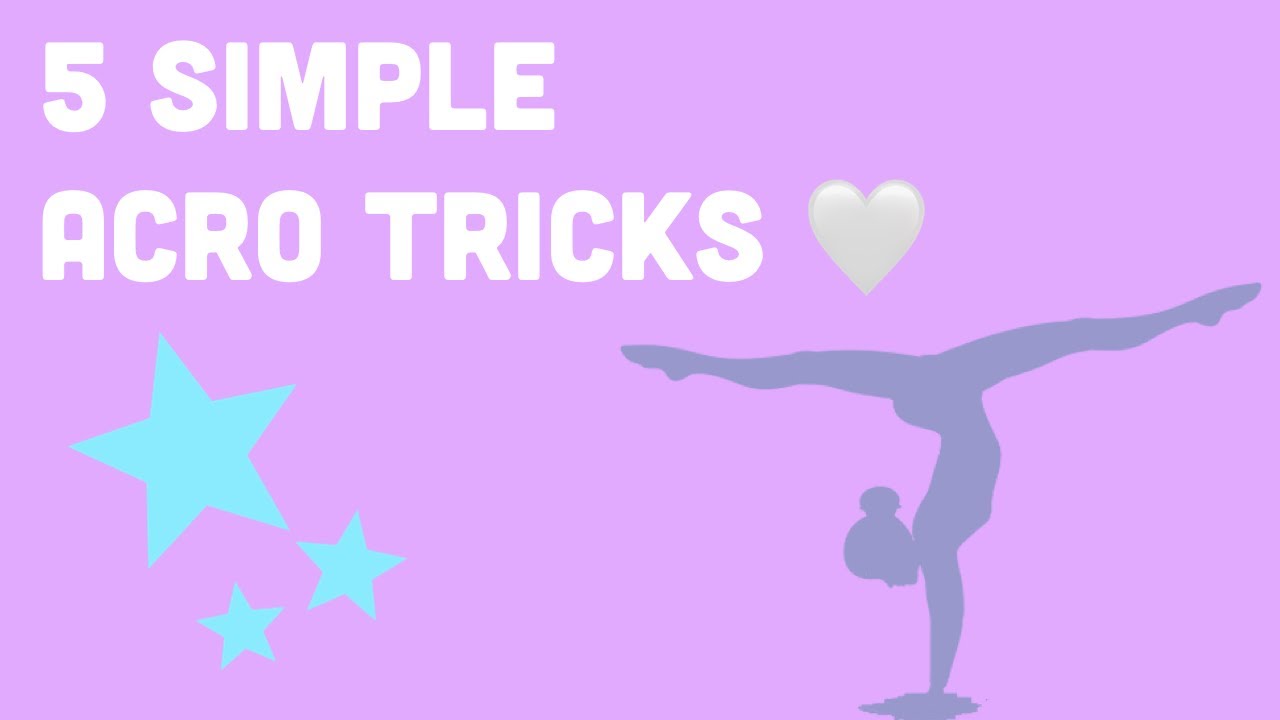 5 simple acro tricks 🤍