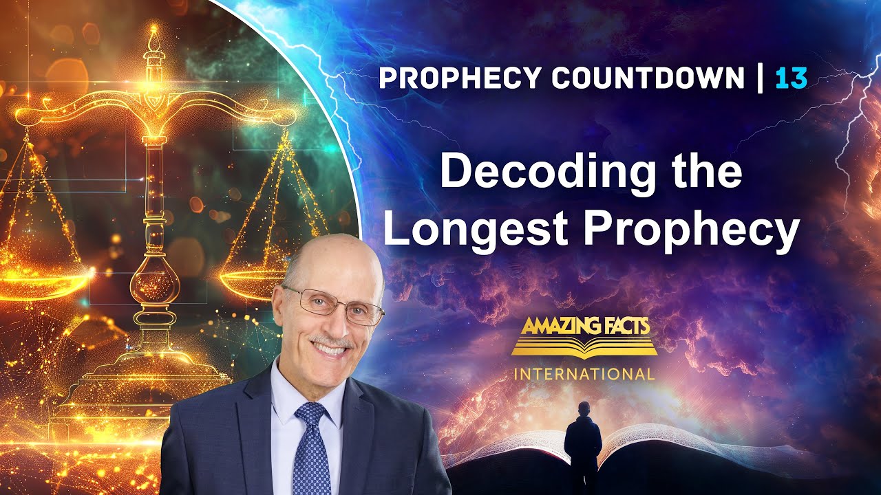 Prophecy Countdown | Decoding the Longest Prophecy | Doug Batchelor