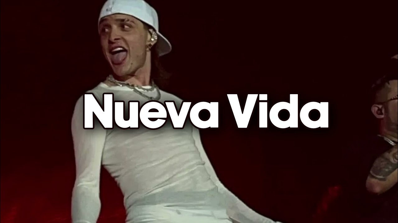 Nueva Vida - Peso Pluma Junior H Luis R Conriquez Natanael Cano Fuerza Regida