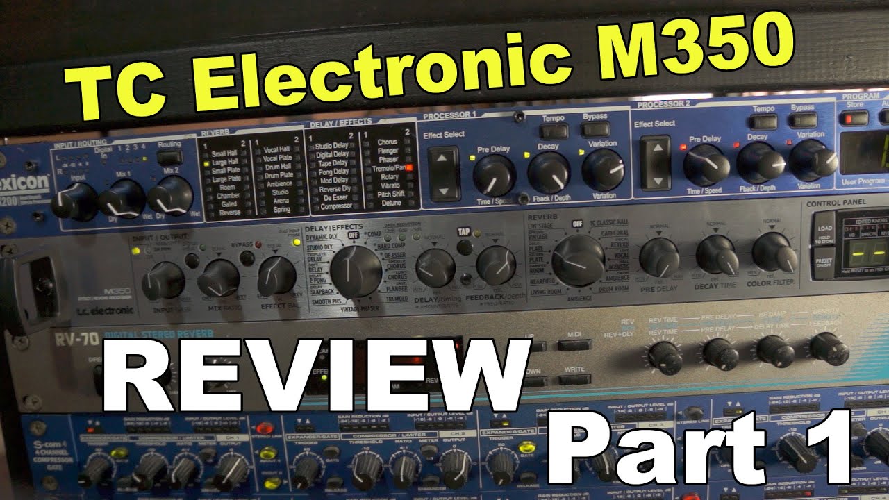 Tc Electronic M350 Review Part 1
