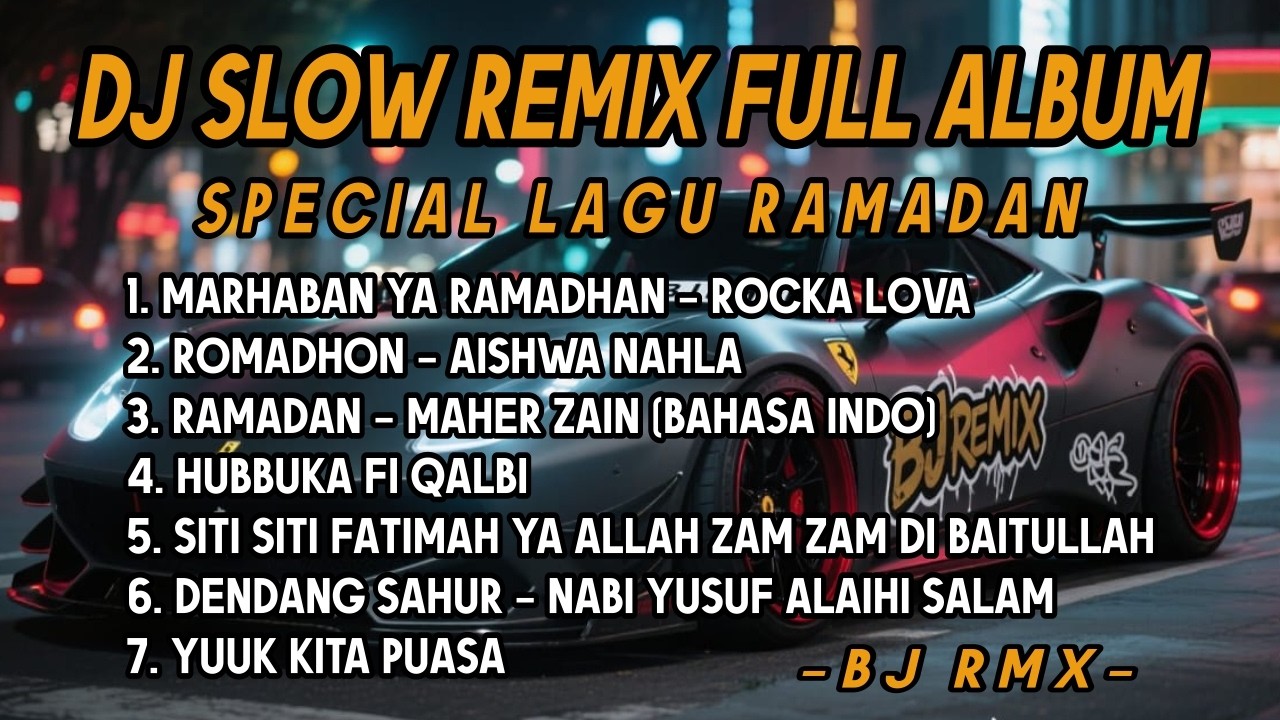 Dj Slow Remix Full Album Lagu Ramadan - Dendang Sahur Sound Viral 2026 !! BJ RMX