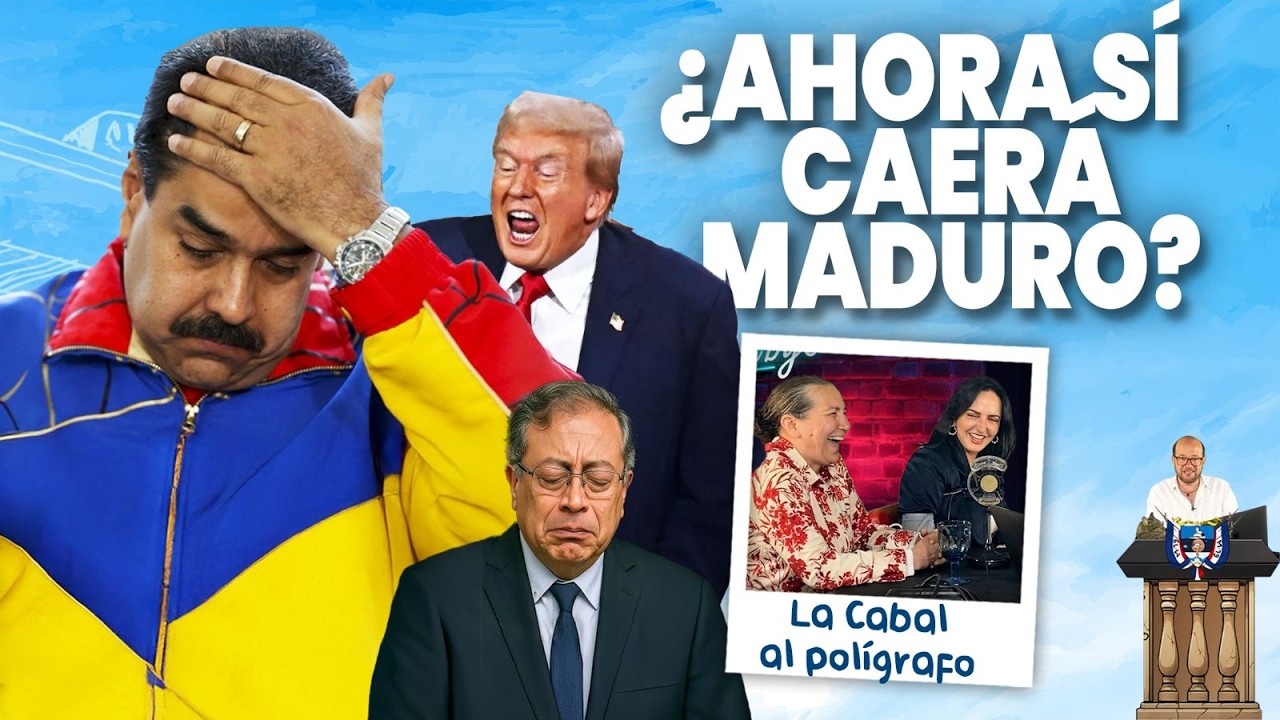 &iquest;AHORA S&Iacute; CAER&Aacute; MADURO? | LA CABAL AL POL&Iacute;GRAFO | LAS PRUEBAS CONTRA DANIEL QUINTERO (Y SU HERMANO)