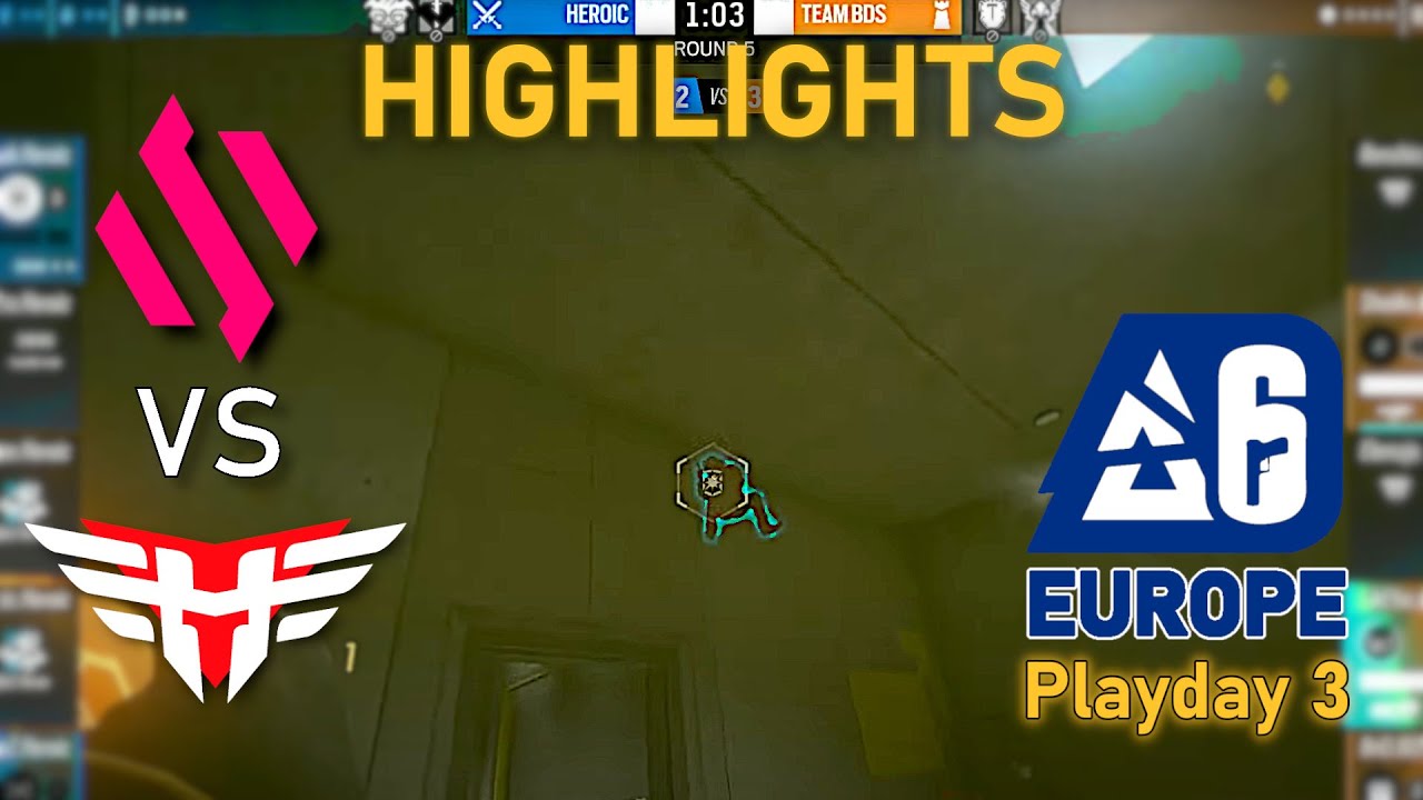FIRST NIGHTHAVEN IN EUL! New Heroic vs BDS - HIGHLIGHTS - Playday 3 - EUL 2023 Stage 2 - R6 Esport