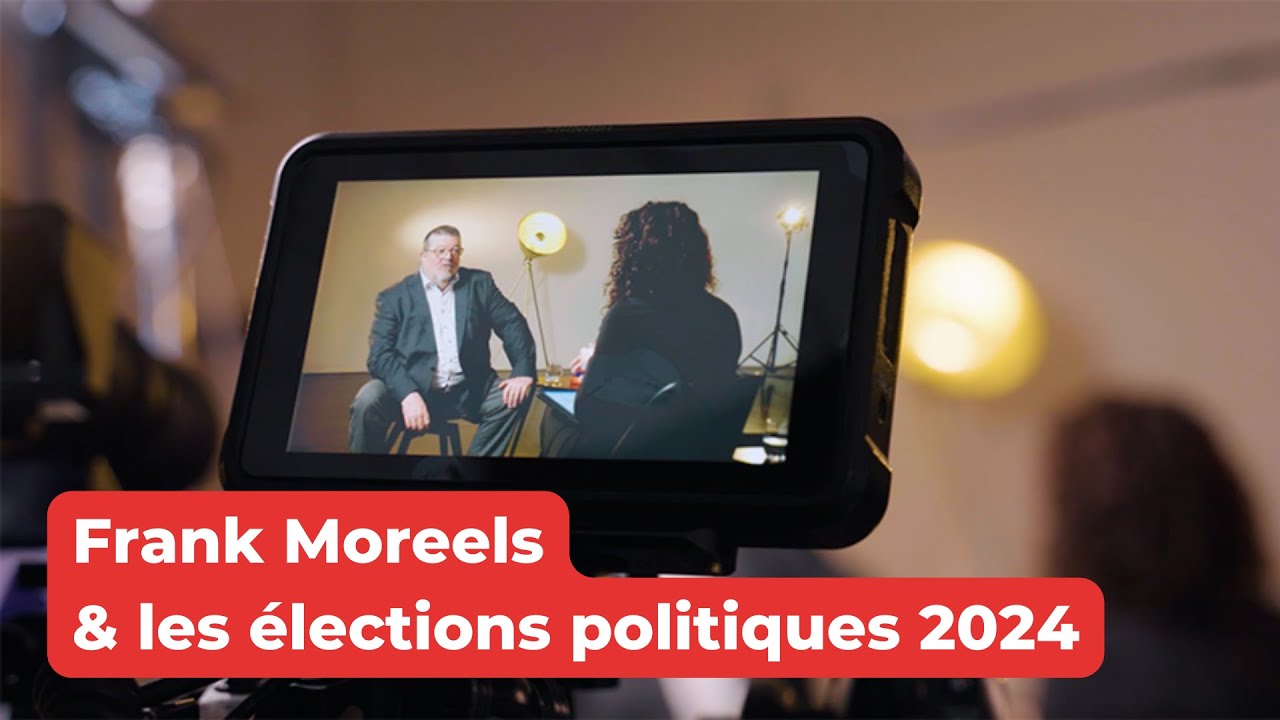 Frank Moreels & les &eacute;lections politiques 2024