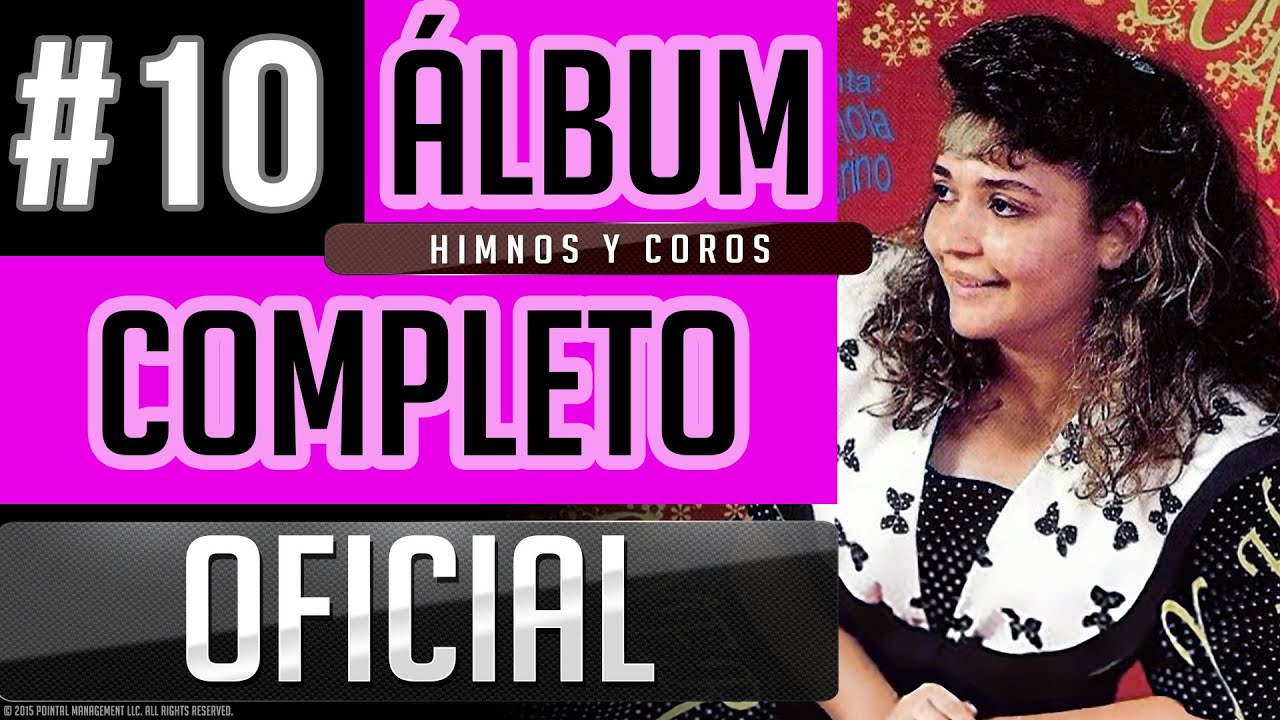 Pahola Marino #10 - Himnos Y Coros [Album Completo Oficial]
