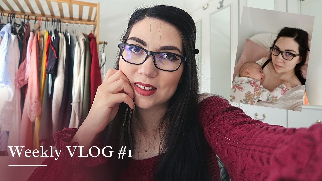 Weekly Vlog #1 | Adaptare la viata de mamica, ne-am mutat, ce nume am ales pentru fetita.