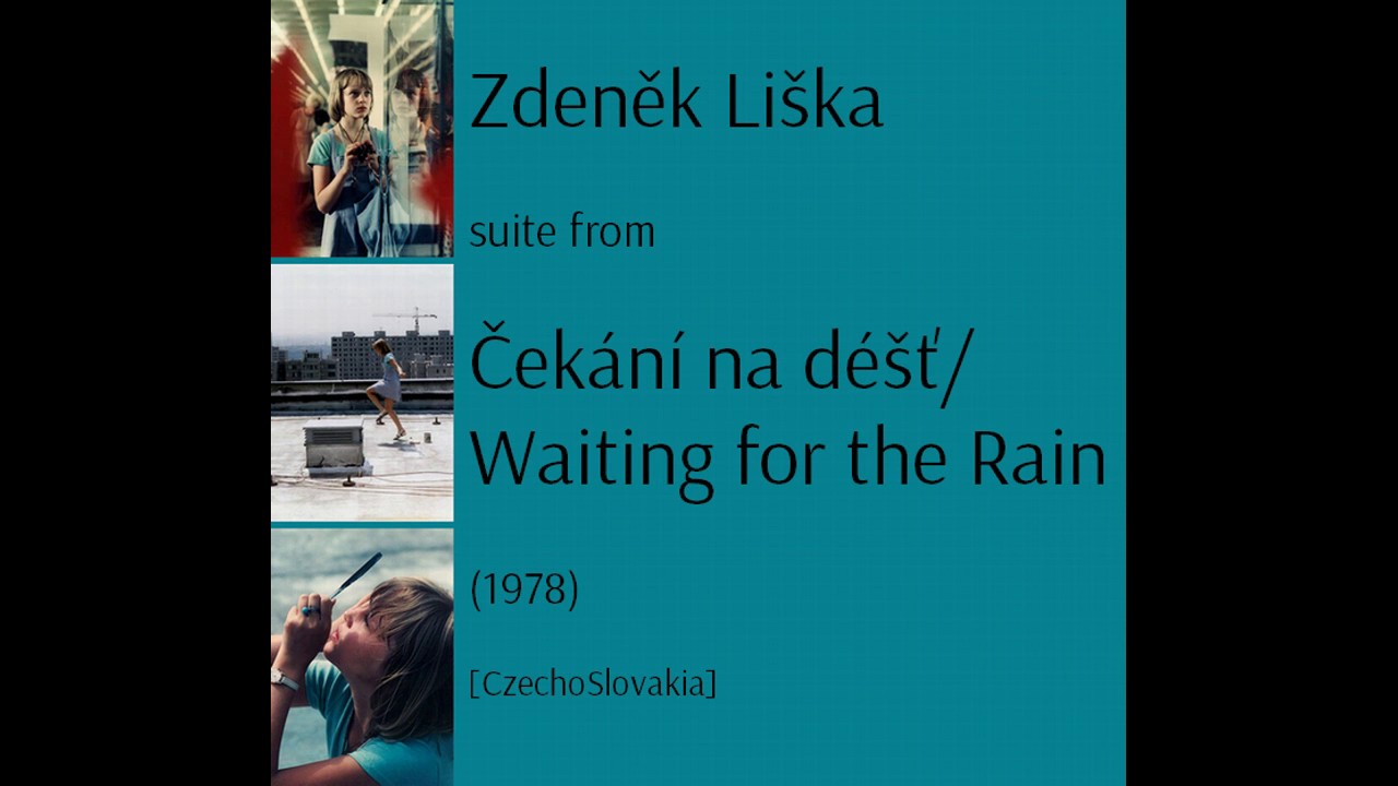 Zdeněk Liška: Čekání na déšť - Waiting for the Rain (1978)