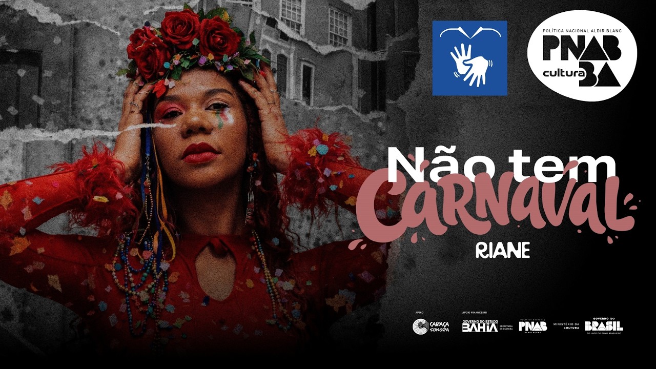 Riane - Não tem carnaval [videoclipe acessível - LIBRAS]