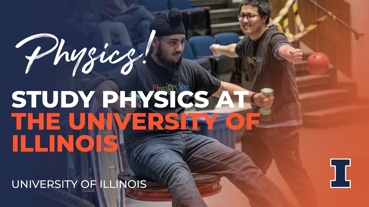 Study Physics at The University of Illinois