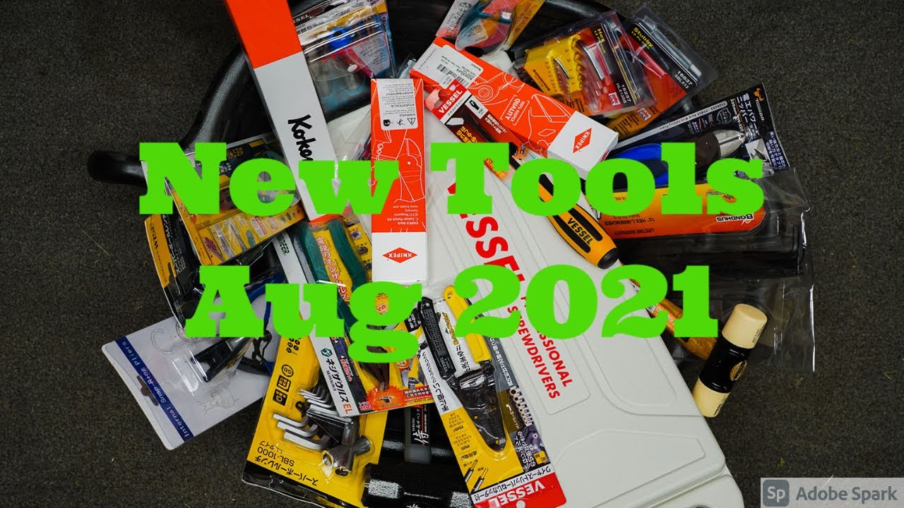 New Tools Aug 2021!