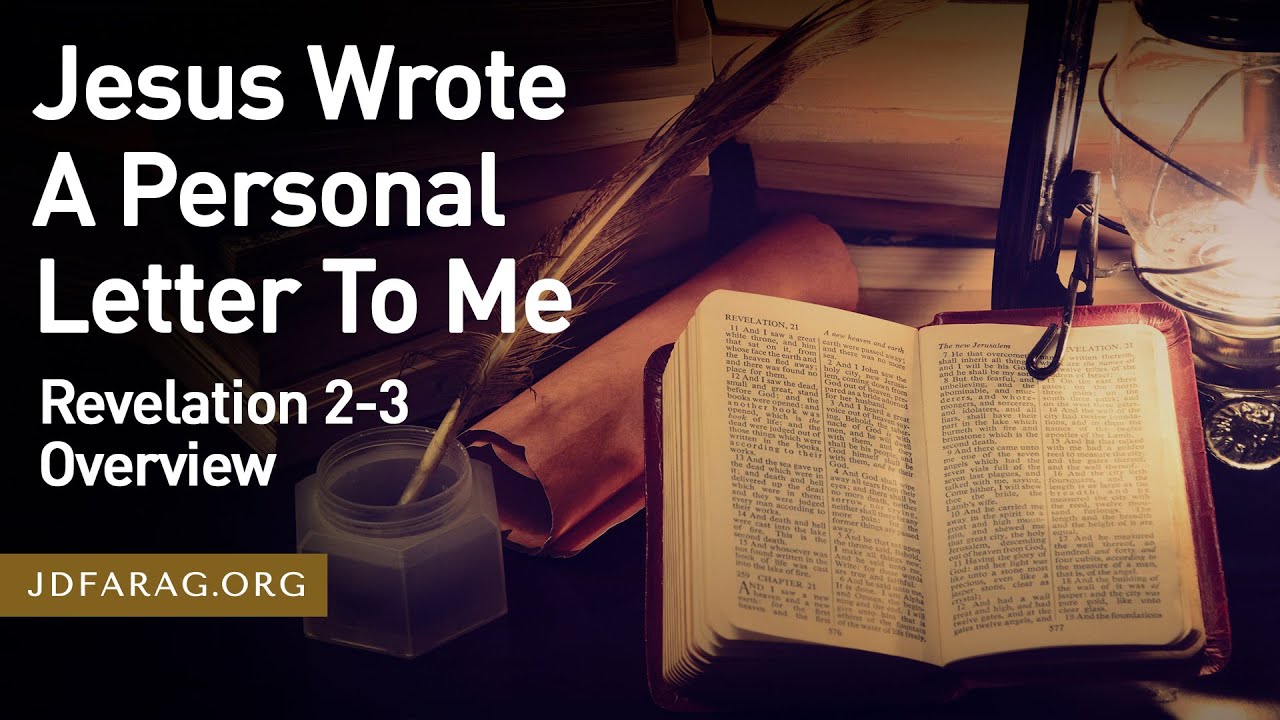 Sunday Sermon, Jesus Wrote A Personal Letter To Me, Revelation 2-3 Overview – June 9th, 2024