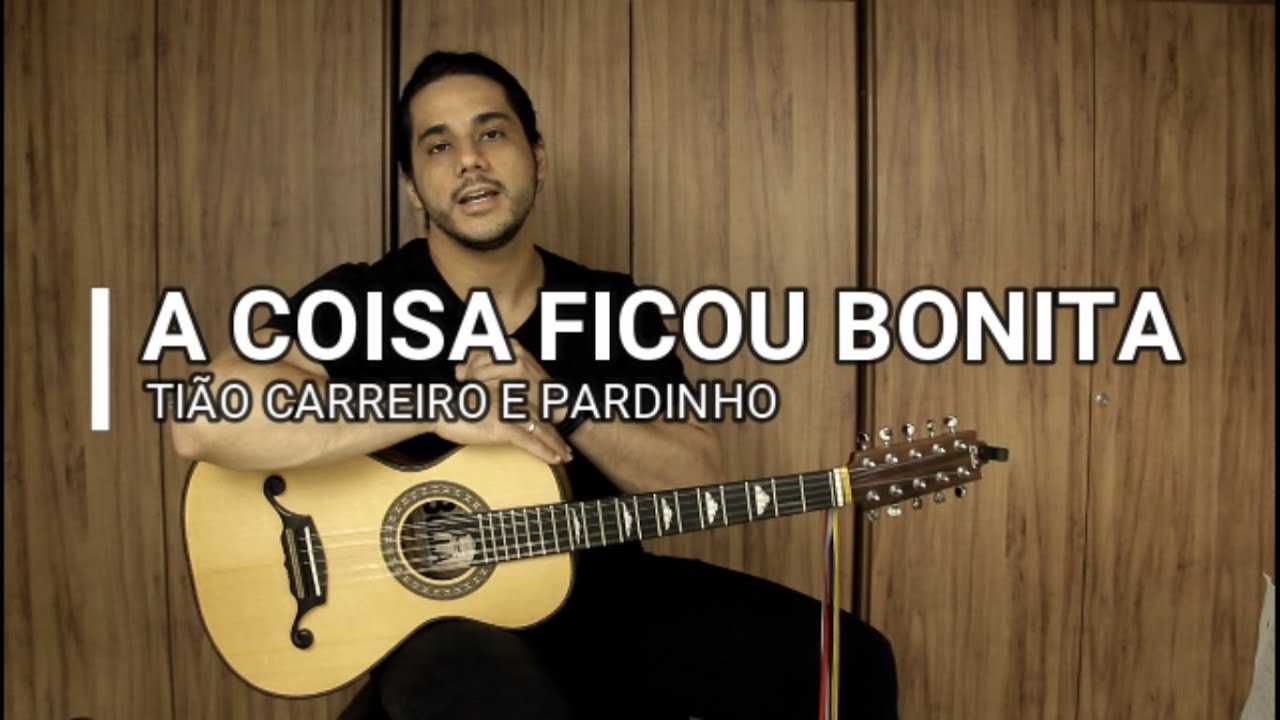 A Coisa Ficou Bonita - Tutorial Passo a passo Tabs na Descrição (Tião Carreiro e Pardinho)