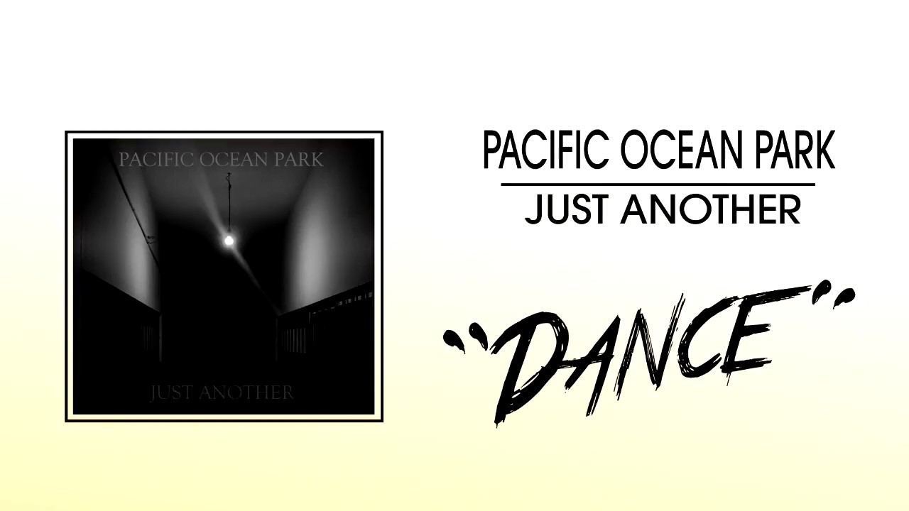 Pacific Ocean Park - Dance [Official Lyric Video]