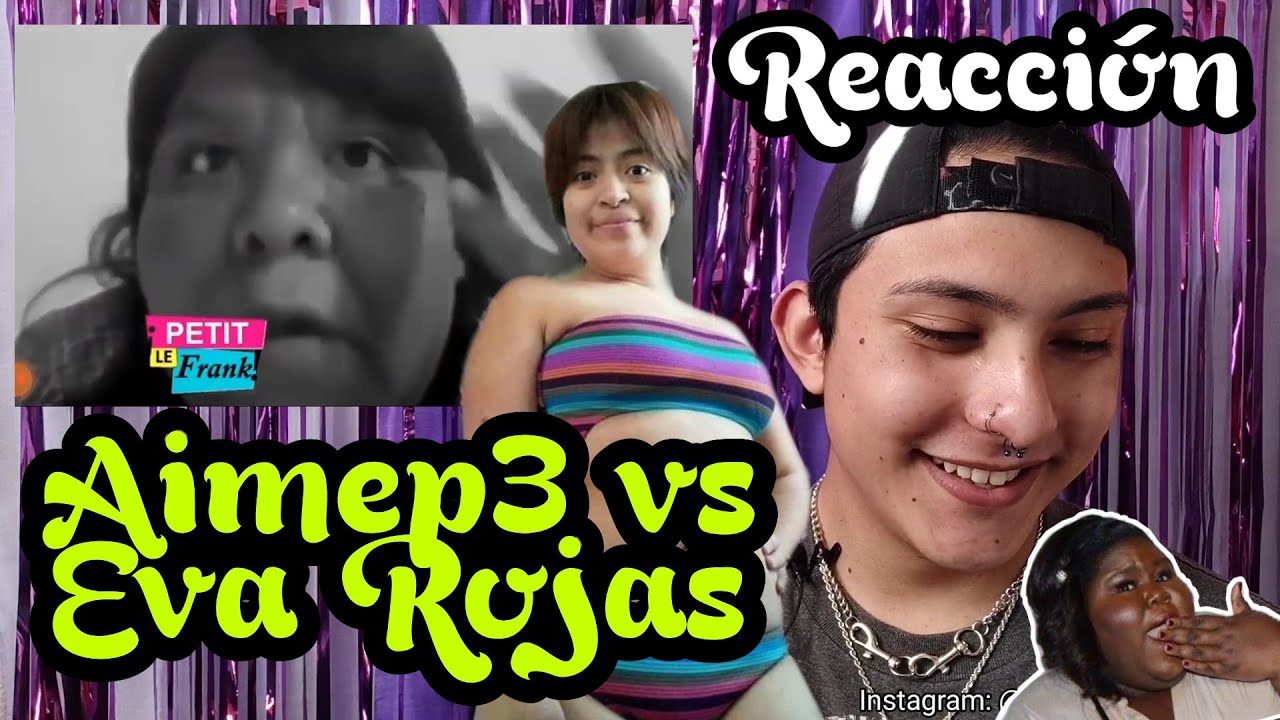 REACCIÓN A AIME VS EVA ROJAS LA PELE4P3 (LE DESEA LA MU3RT3 EN SU CABEZA T0NT4) - LL butera