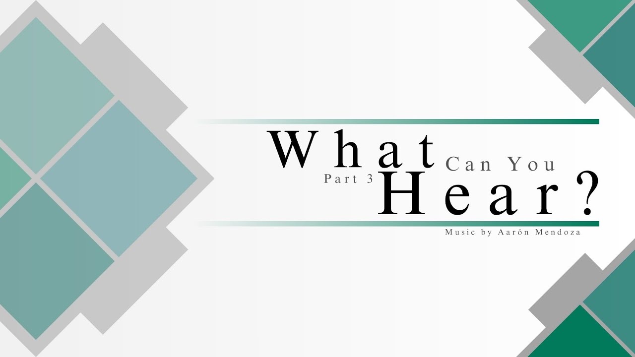 What Can You Hear? Part 3 Full Album