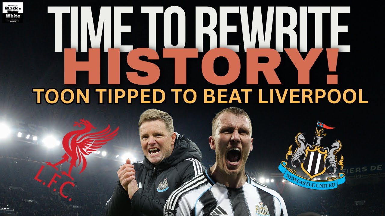 It's time to REWRITE HISTORY at Anfield as Newcastle United tipped to BEAT Liverpool