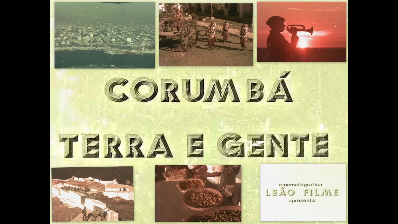Leão Filme - Corumbá Terra e Gente - 1977