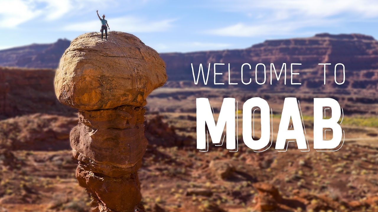 Moab Rock Climbing/Canyoneering 4K  - Welcome to Moab