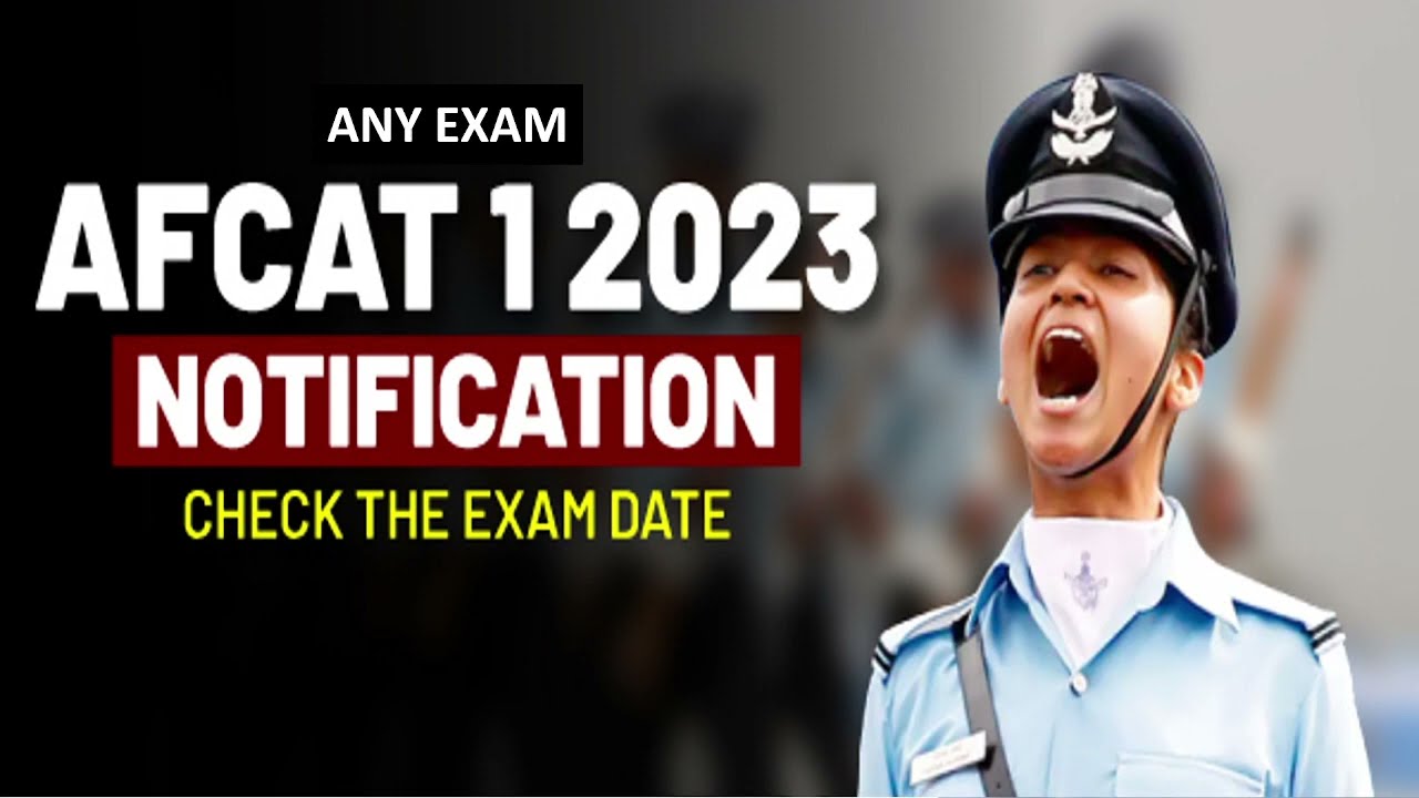 AFCAT 1 2023 Notification Update - Registration Starts From 01 Dec 2022