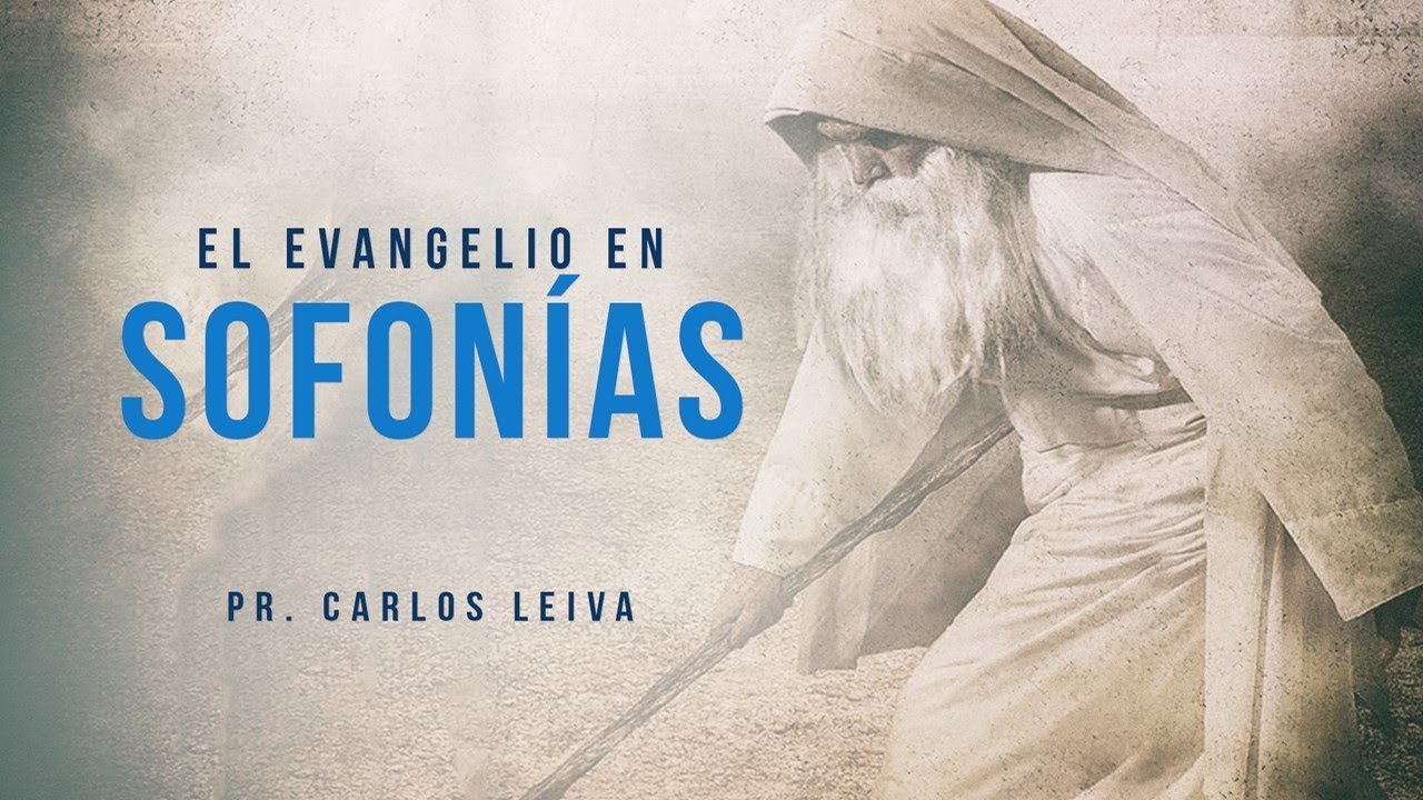 El evangelio en Sofonías | Prédicas cristianas