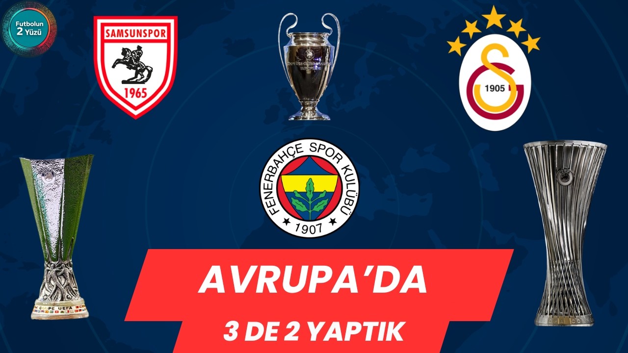 Galatasaray’dan Juventus’a 5! Fenerbahçe Tur’u Zora Soktu, Samsunspor Avantajı Kaptı!