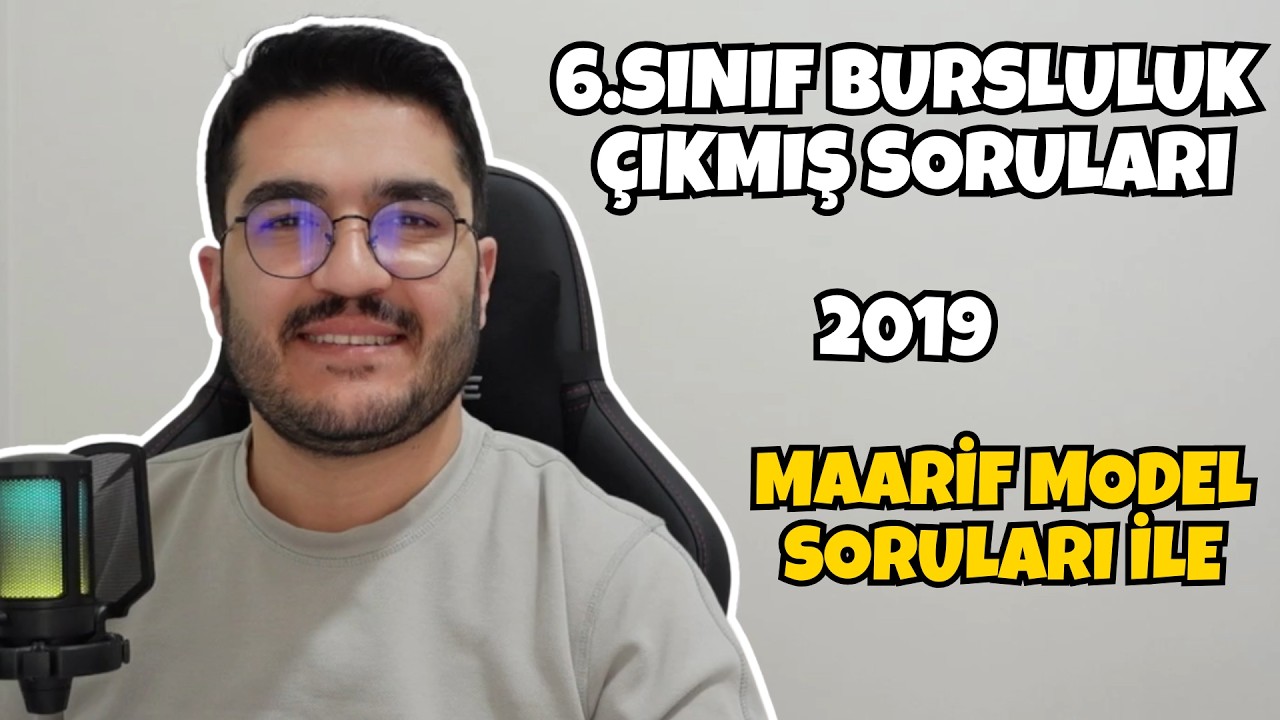 6.Sınıf Bursluluk Soruları Çözümleri 2019