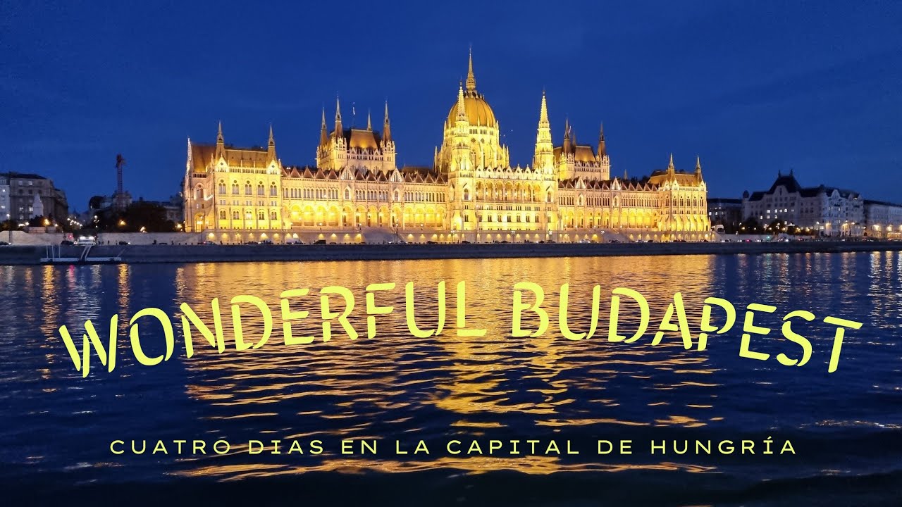 Wonderful Budapest