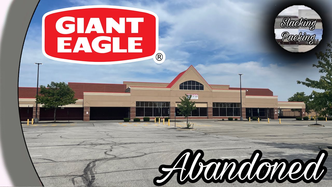 Abandoned Giant Eagle - Lewis Center, Ohio