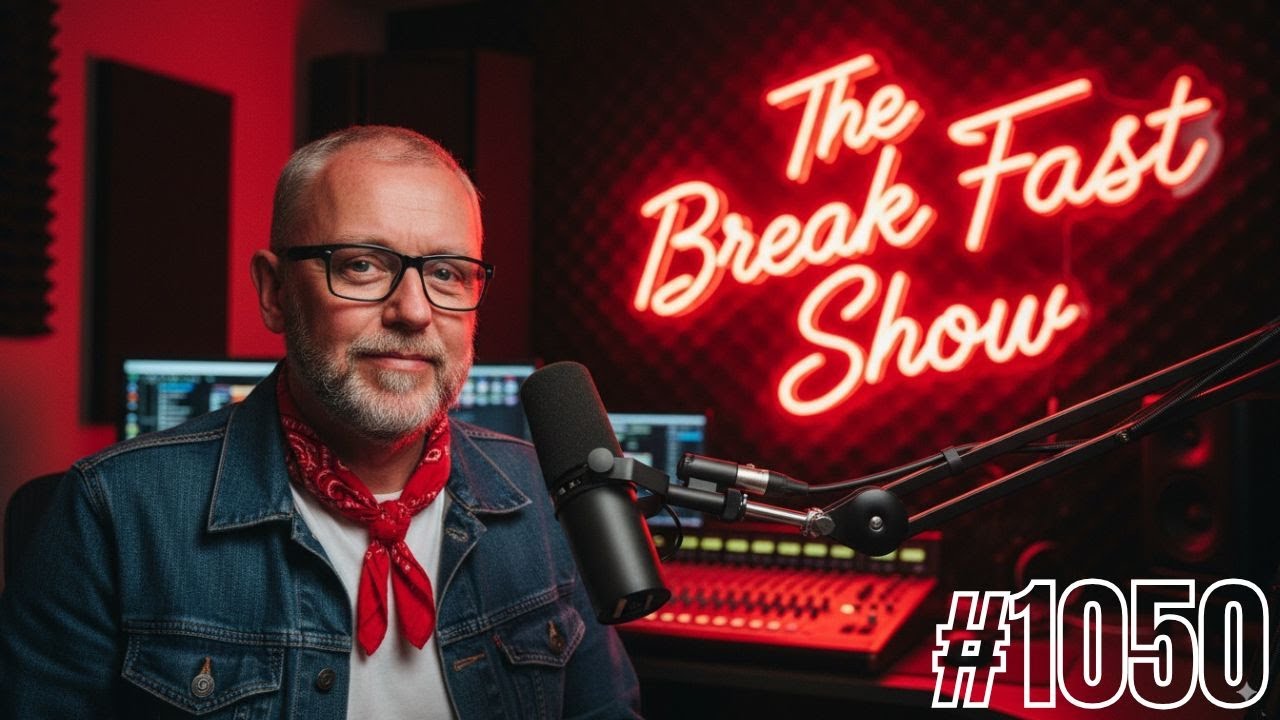 The Break Fast Show #1050