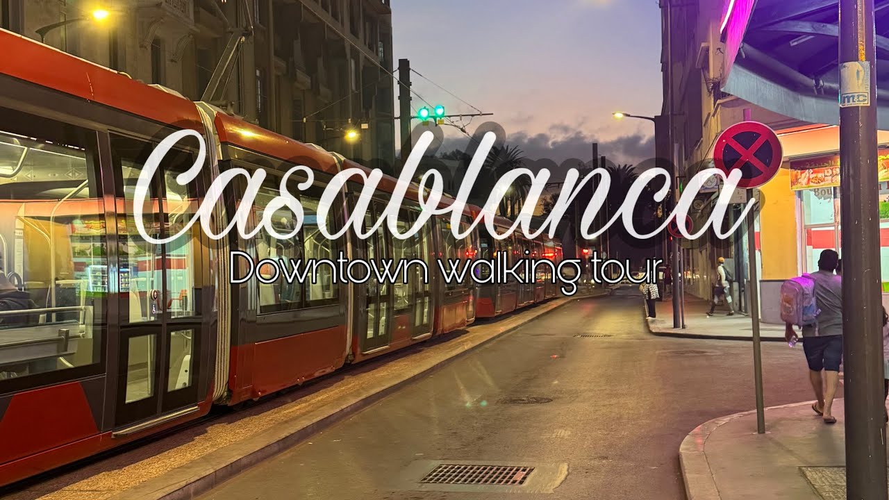 Casablanca walking tour