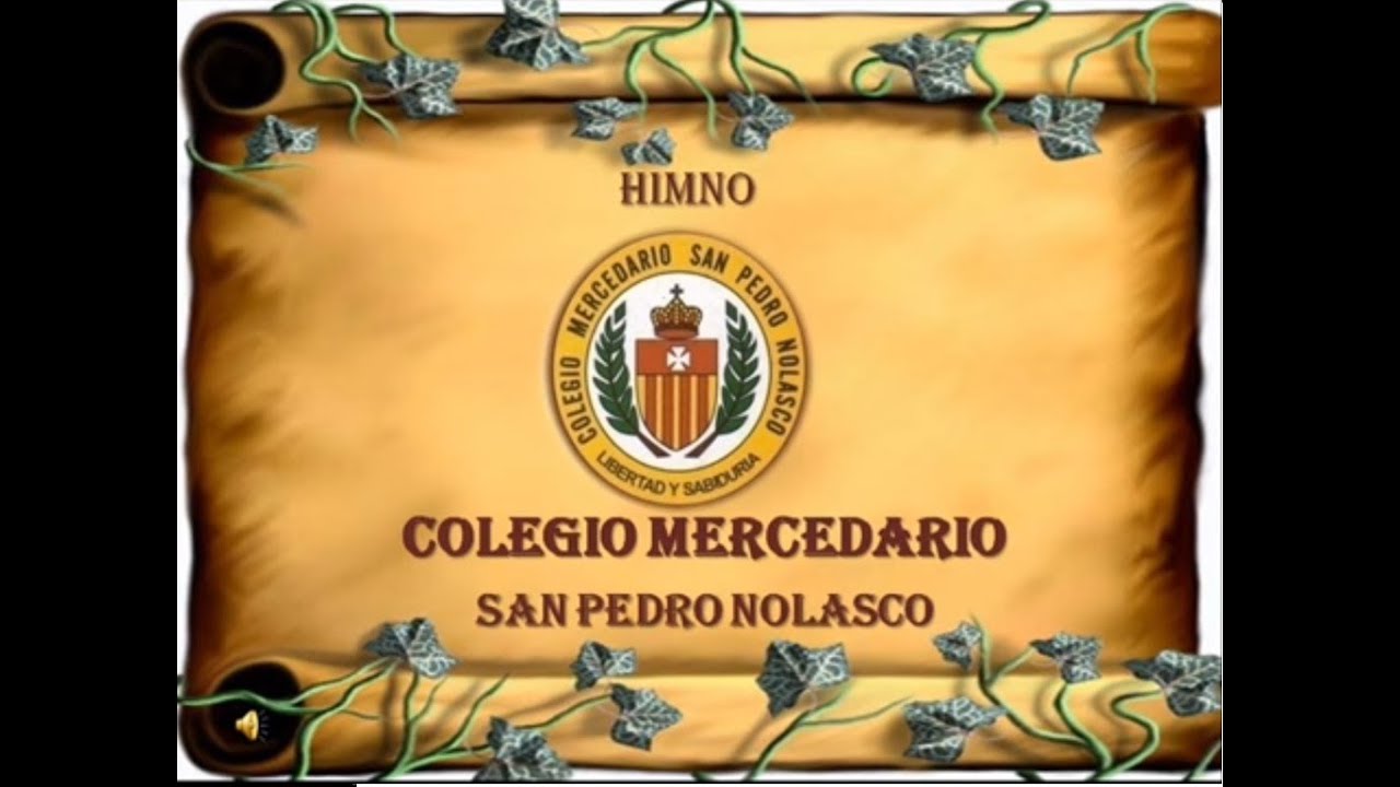 HIMNO COLEGIO SAN PEDRO NOLASCO - BOGOTA